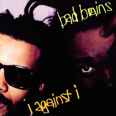 Bad Brains -  I Against I